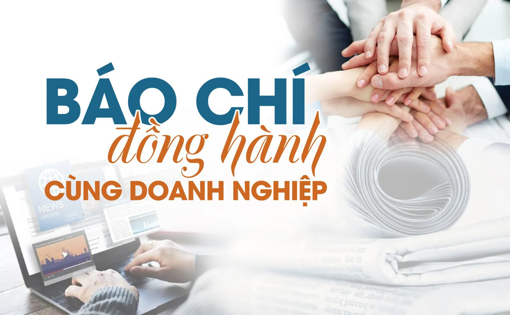 Báo chí đồng hành cùng doanh nghiệp