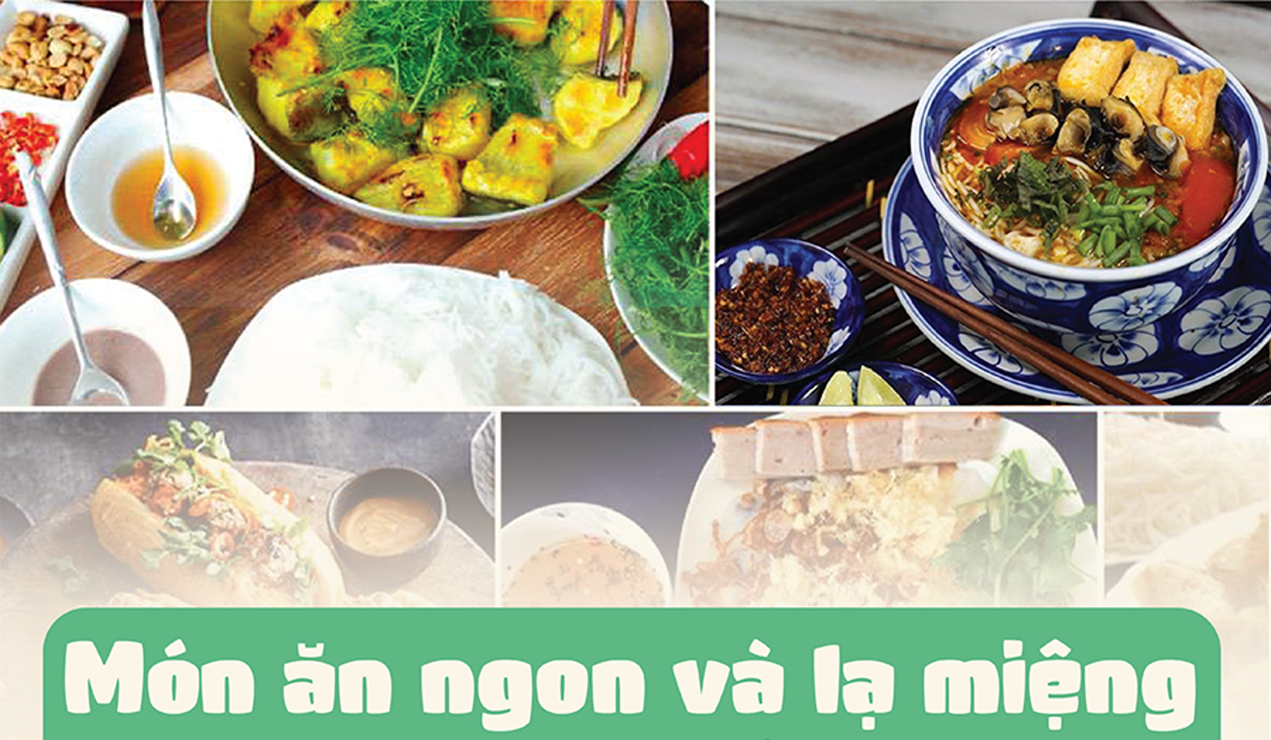 Những món ăn ngon và lạ miệng nên thử khi đến Hà Nội