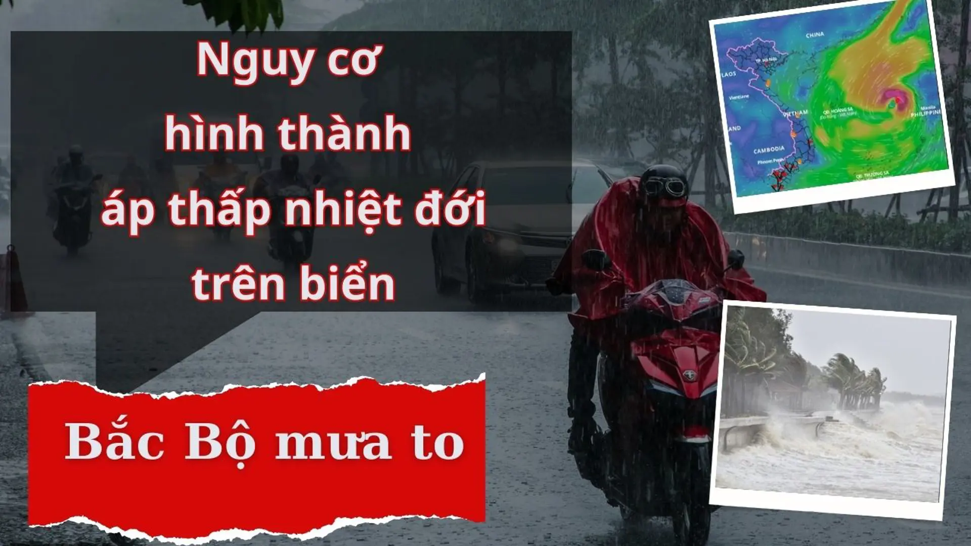 Hình thành áp thấp nhiệt đới trên biển, dự báo Bắc Bộ mưa to 