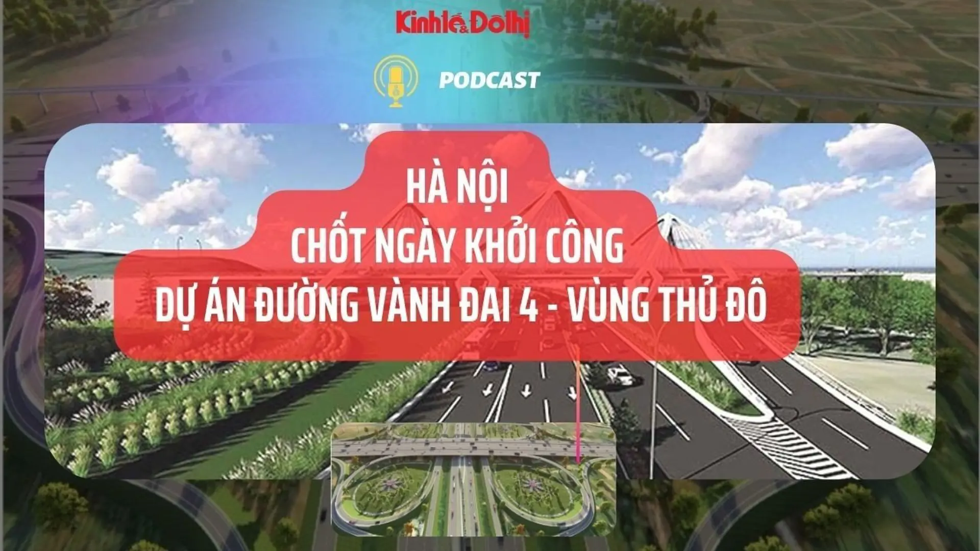 Hà Nội chốt ngày khởi công dự án đường Vành đai 4 - Vùng Thủ đô