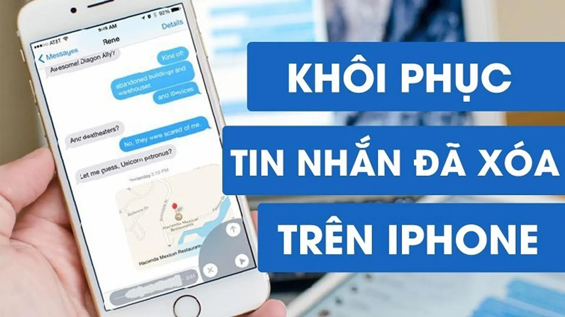 Lấy lại tin nhắn đã xóa trên iPhone bằng cách nào?