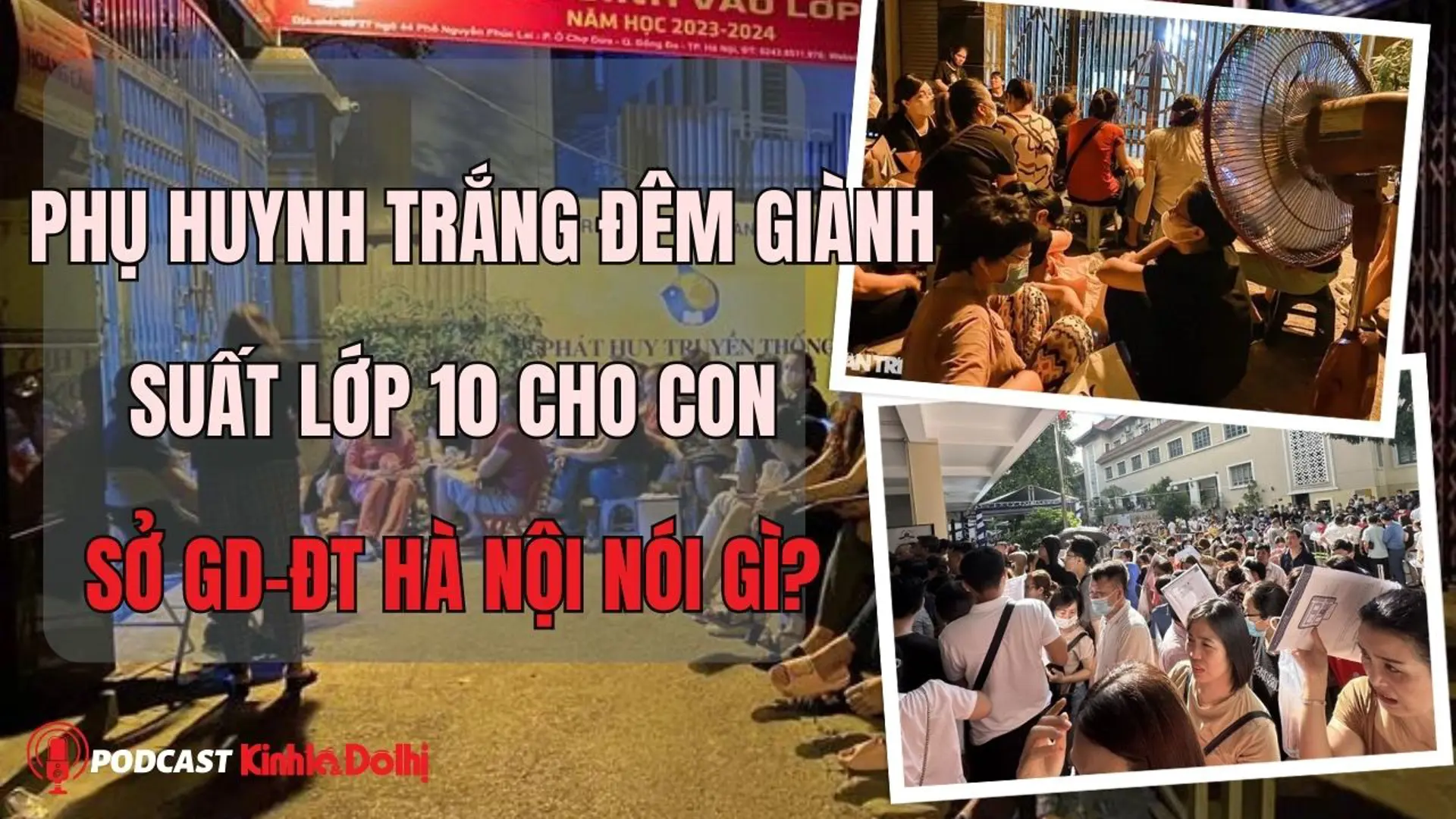 Phụ huynh trắng đêm giành suất lớp 10 cho con, Sở GD-ĐT Hà Nội nói gì?