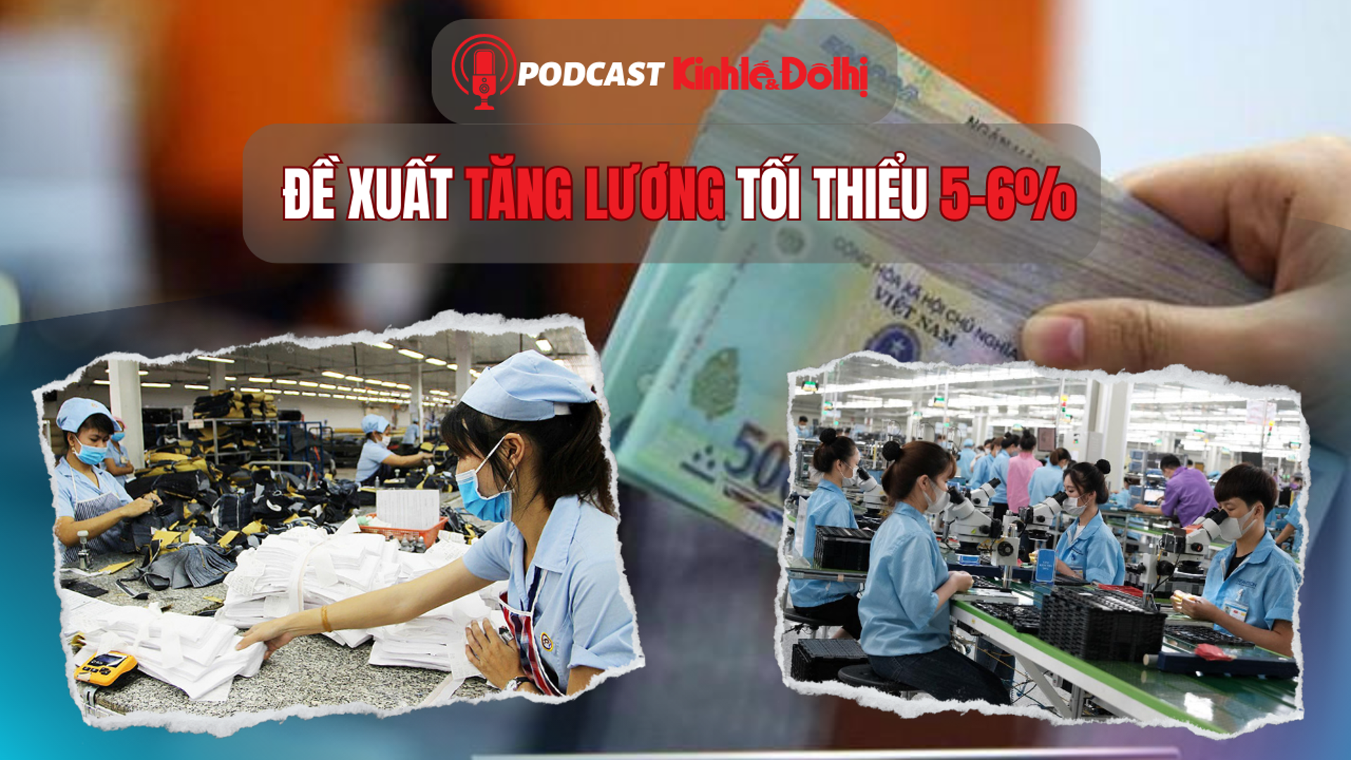 Đề xuất tăng lương tối thiểu 5-6%