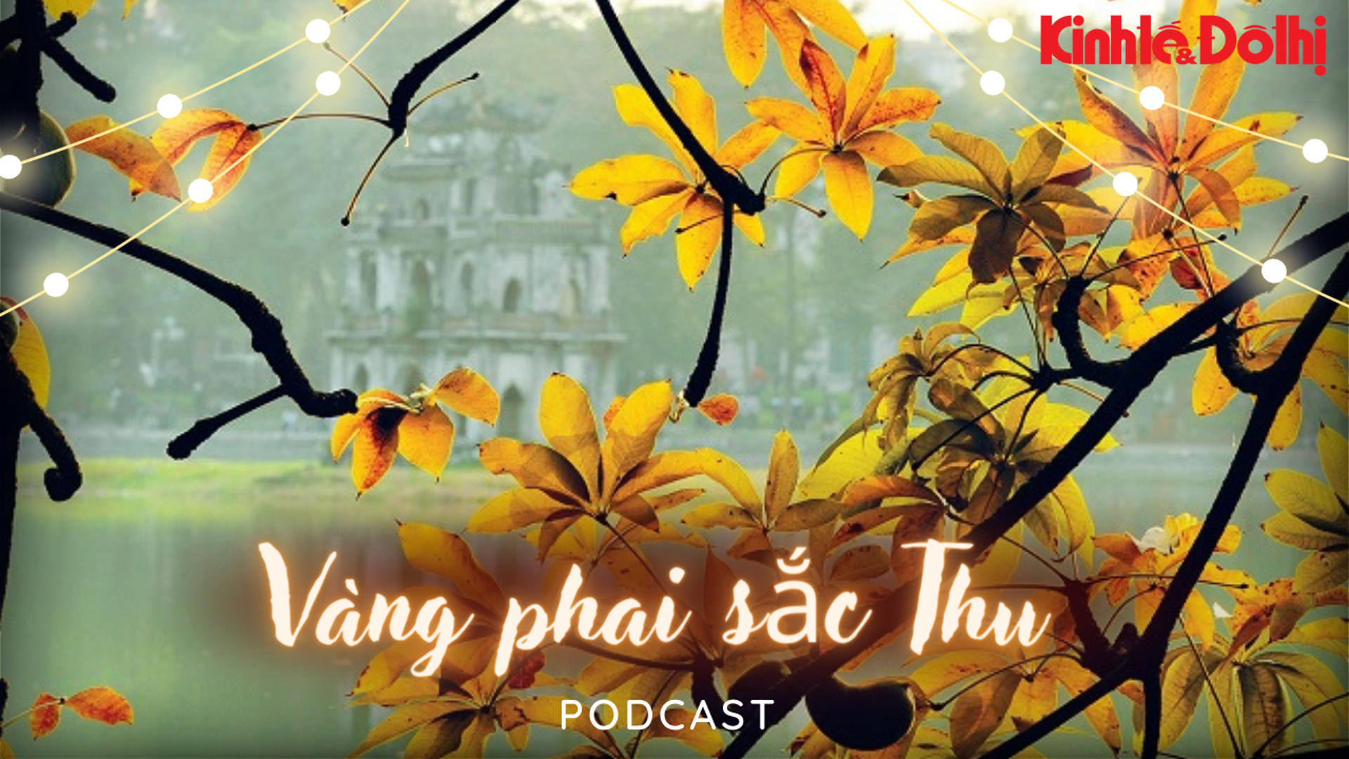 Podcast: Vàng phai sắc Thu