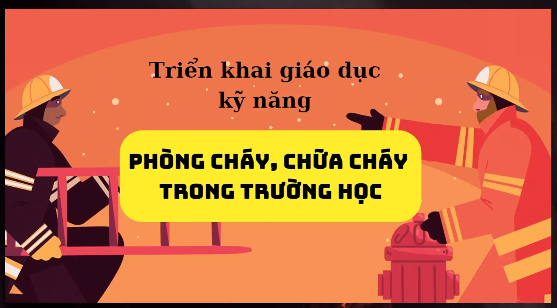 Hà Đông triển khai giáo dục kỹ năng phòng cháy, chữa cháy trong trường học