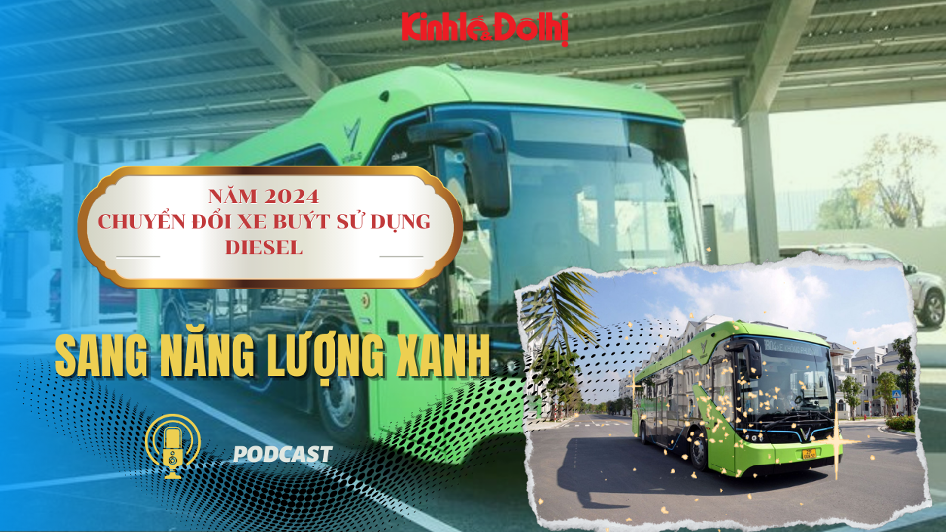 Năm 2024, chuyển đổi xe buýt sử dụng diesel sang Năng lượng Xanh