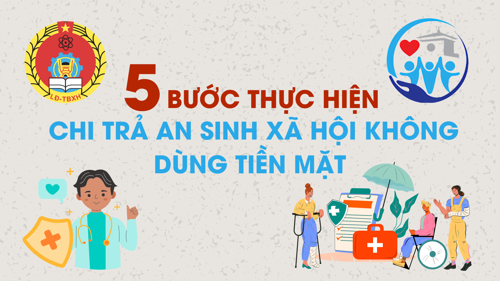 5 bước thực hiện chi trả an sinh xã hội không dùng tiền mặt