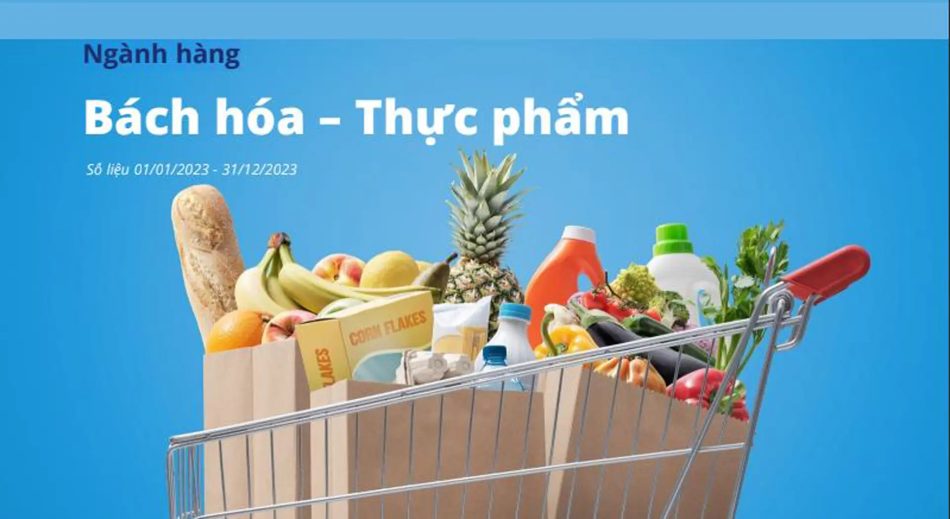 Ngành hàng Bách hóa – Thực phẩm: Cơ hội và thách thức trên sàn TMĐT