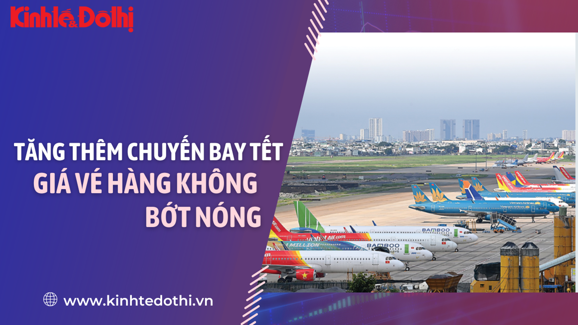 Tăng thêm chuyến bay Tết, giá vé hàng không sẽ bớt nóng