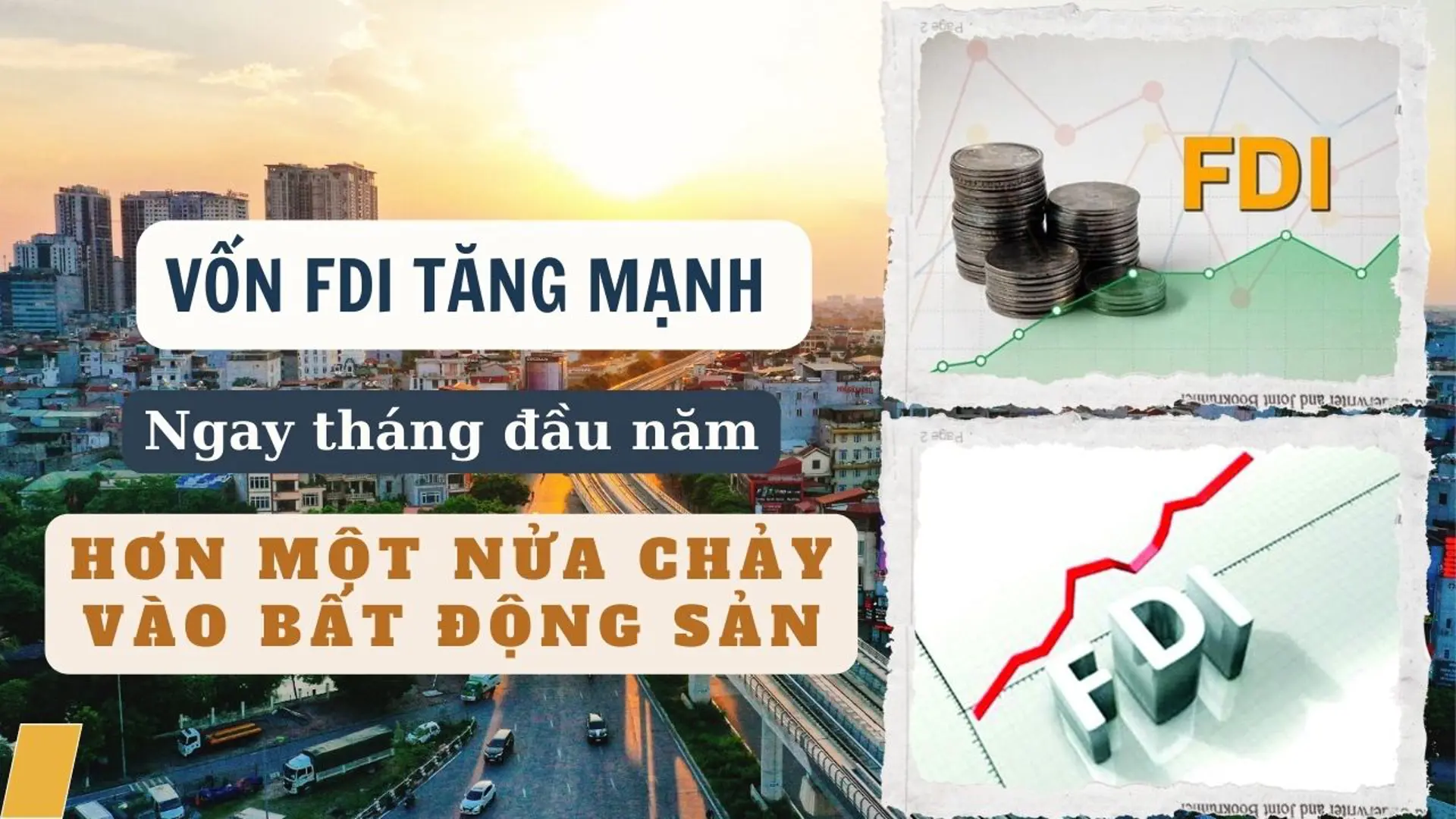 Vốn FDI tăng mạnh ngay tháng đầu năm, hơn một nửa chảy vào bất động sản