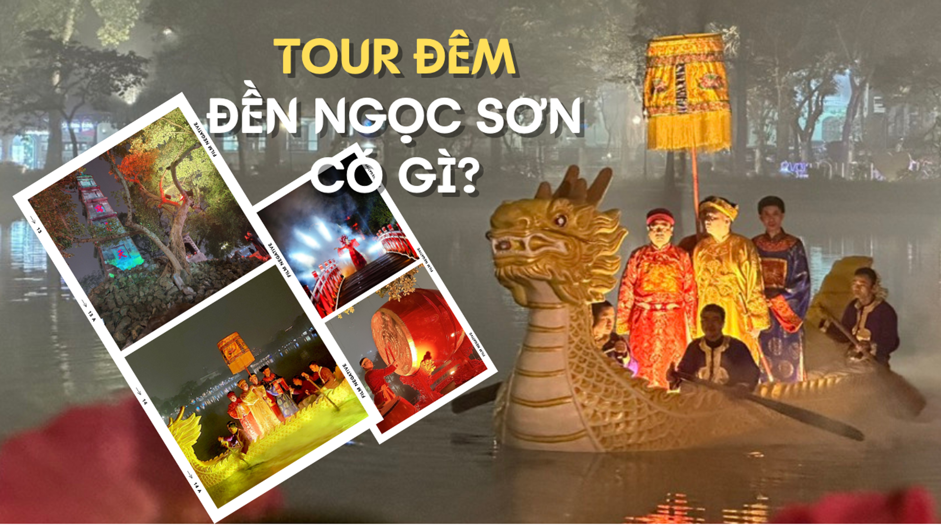 Độc đáo tour trải nghiệm “Ngọc Sơn – Đêm huyền bí”