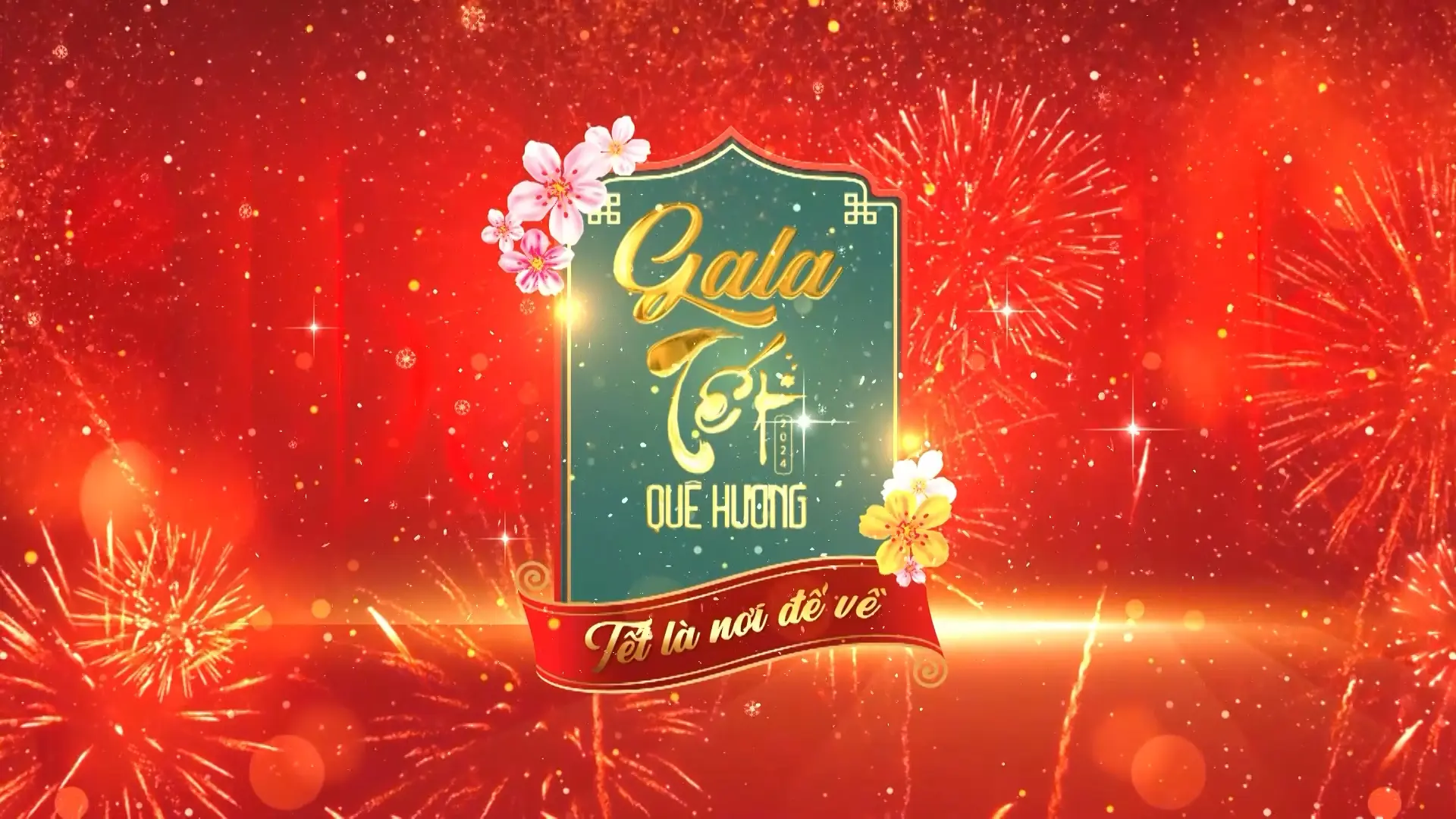 Gala Tết quê hương 2024: Tết là nơi để về