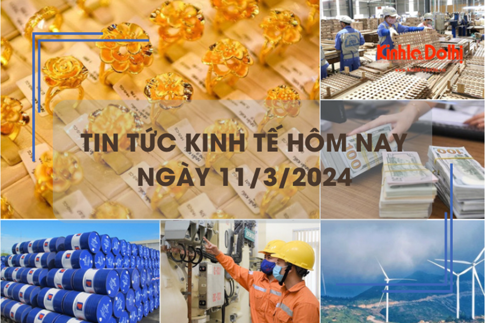 Tin tức kinh tế ngày 11/3/2024: Giá nhẫn vàng tăng cao, giá dầu giảm