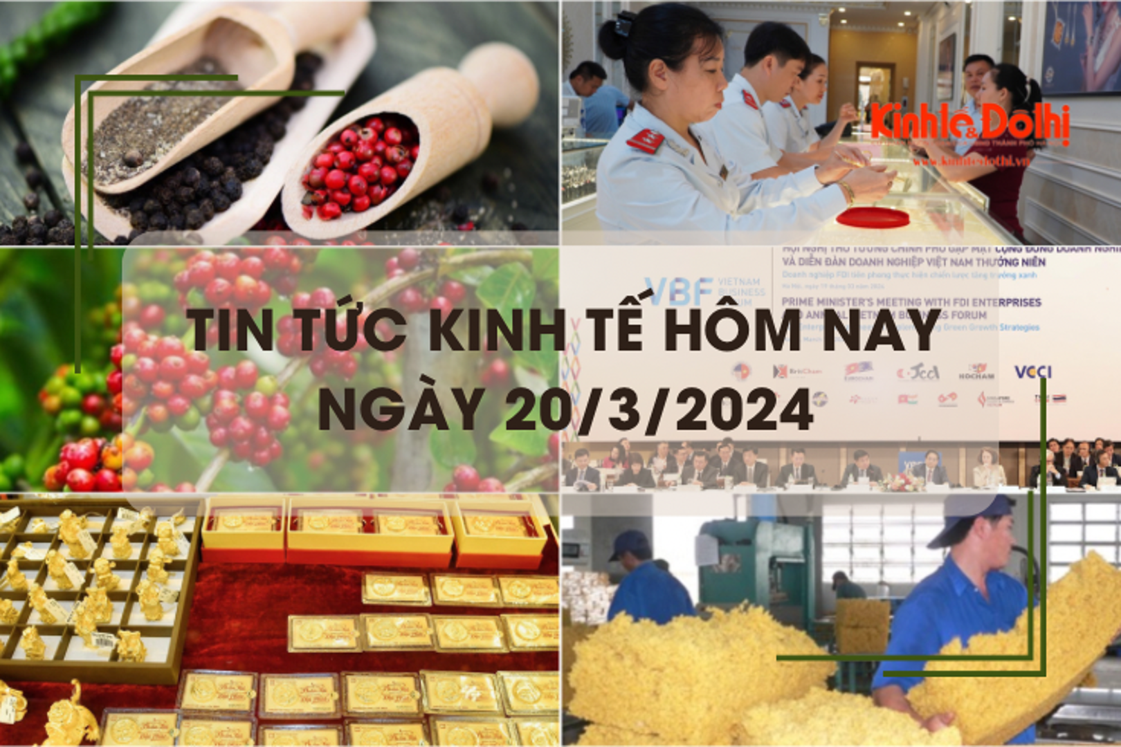 Tin tức kinh tế ngày 20/3/2024: Giá cà phê, giá tiêu neo ở mức cao