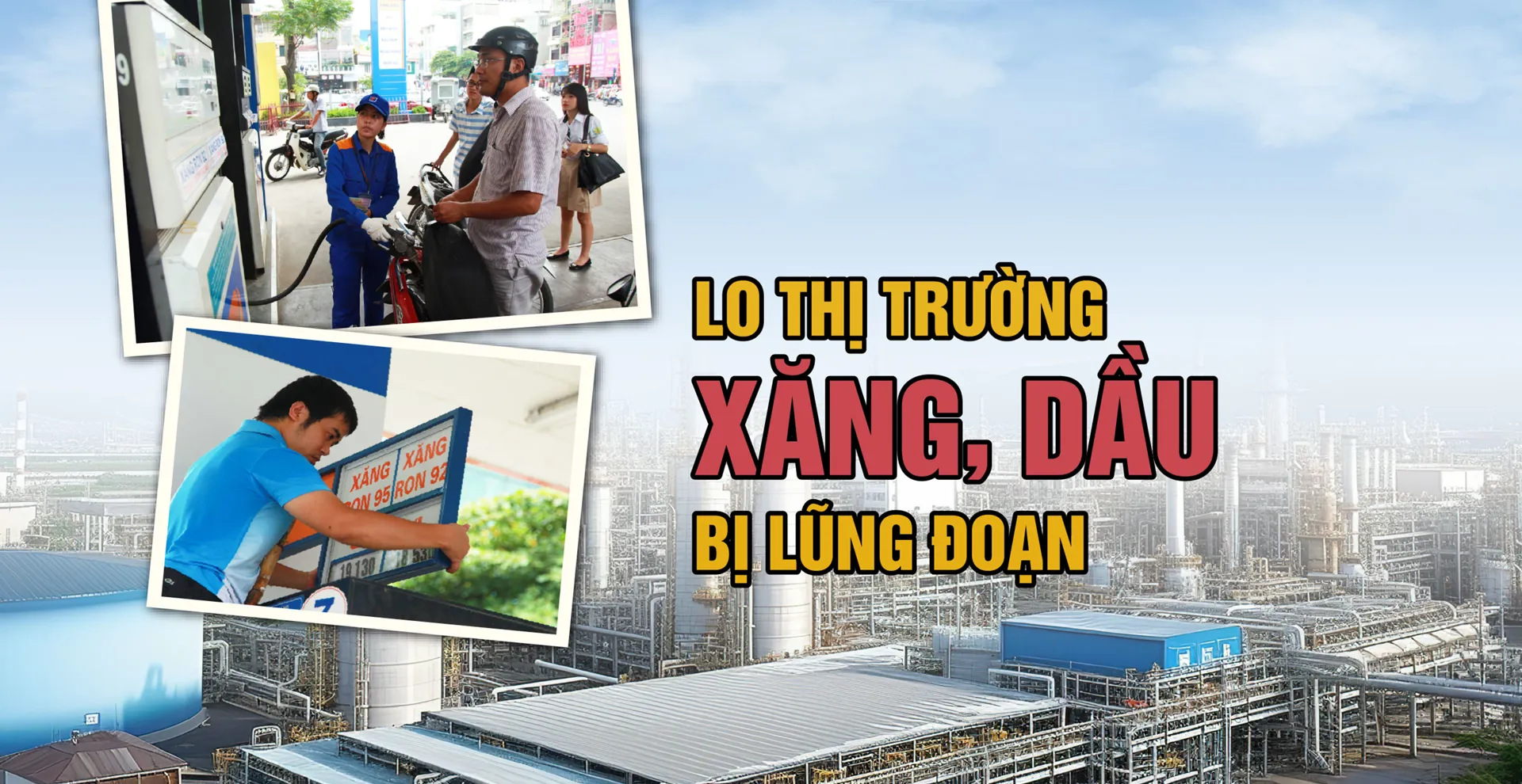 Lo thị trường xăng, dầu bị lũng đoạn