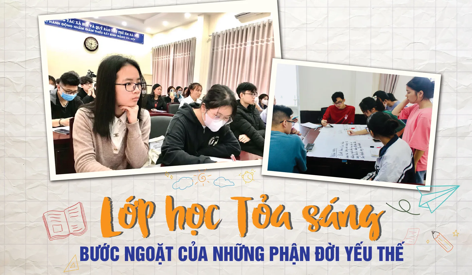 Lớp học Tỏa sáng - bước ngoặt của những phận đời yếu thế