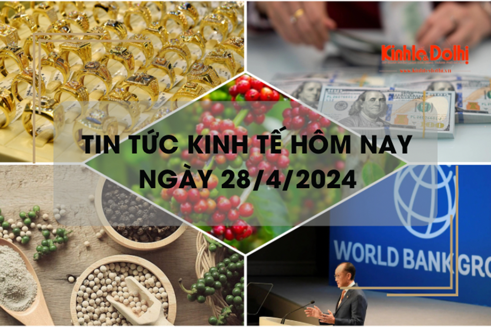 Tin tức kinh tế ngày 28/4/2024: giá cà phê đồng loạt giảm sâu