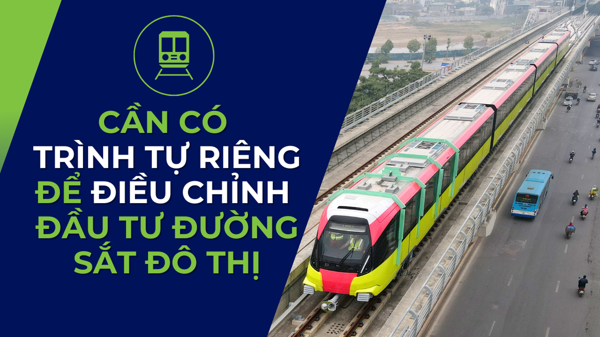 Hà Nội cần khung khổ pháp lý mới cho phát triển đường sắt đô thị