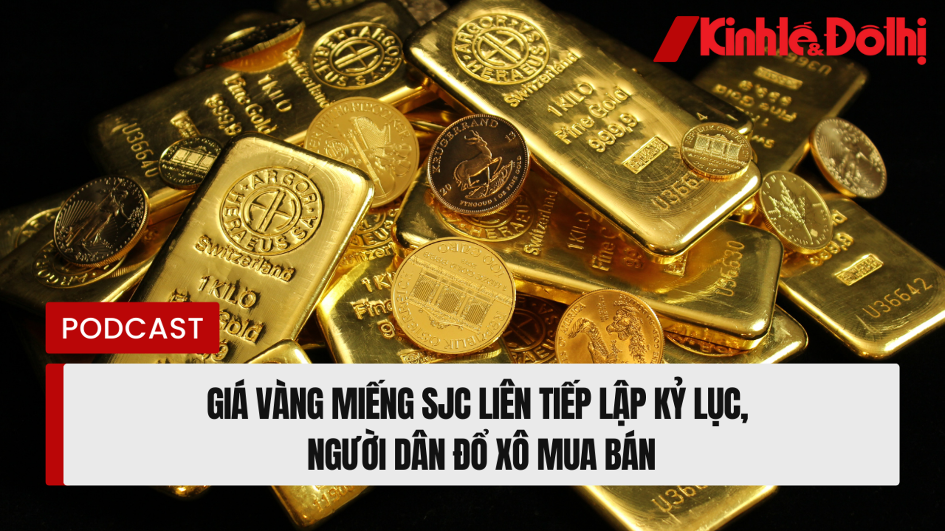 Giá vàng miếng SJC liên tiếp lập kỷ lục, người dân đổ xô mua bán