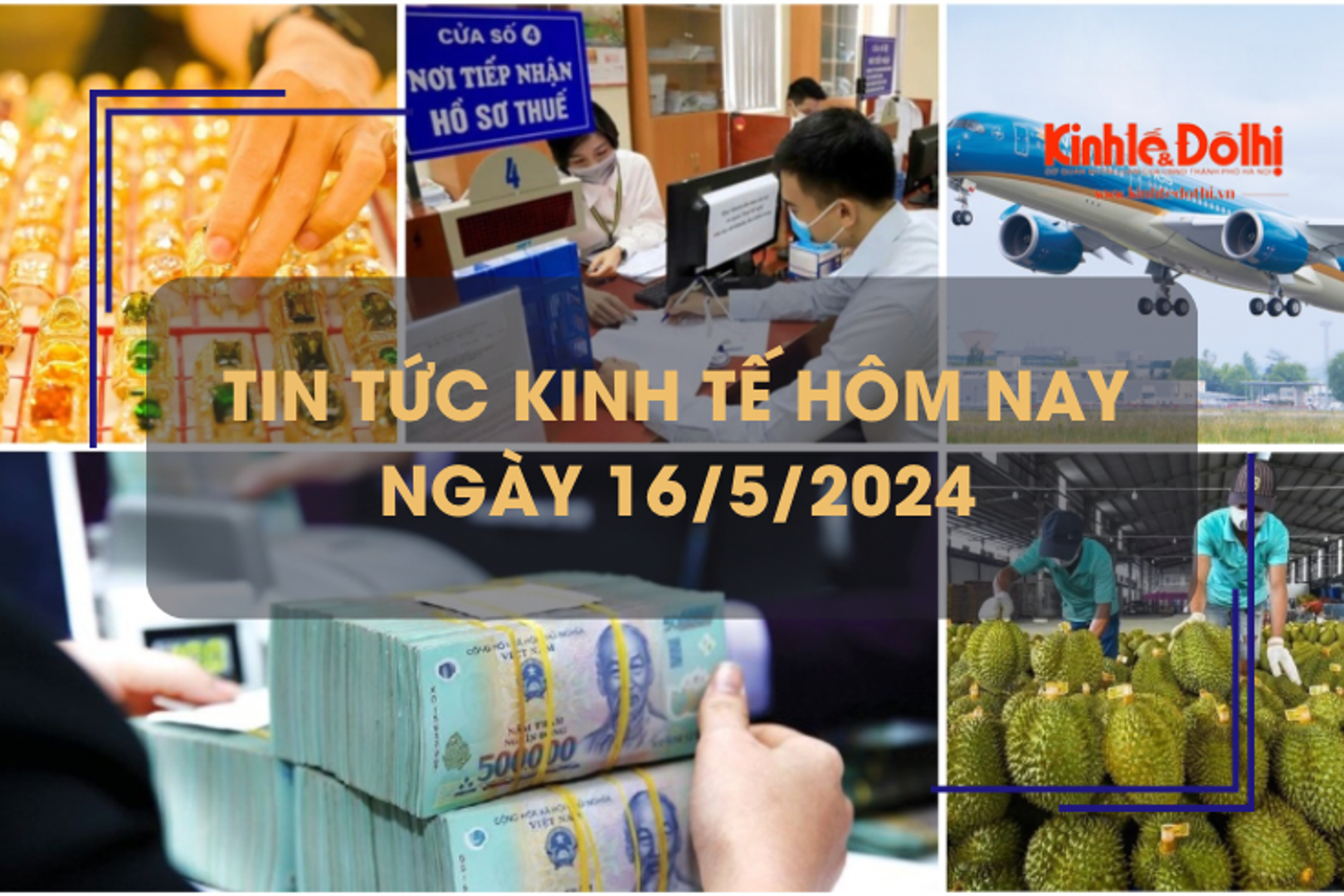 Tin tức kinh tế ngày 16/5/2024: tín dụng bất động sản tăng trong quý I/2024