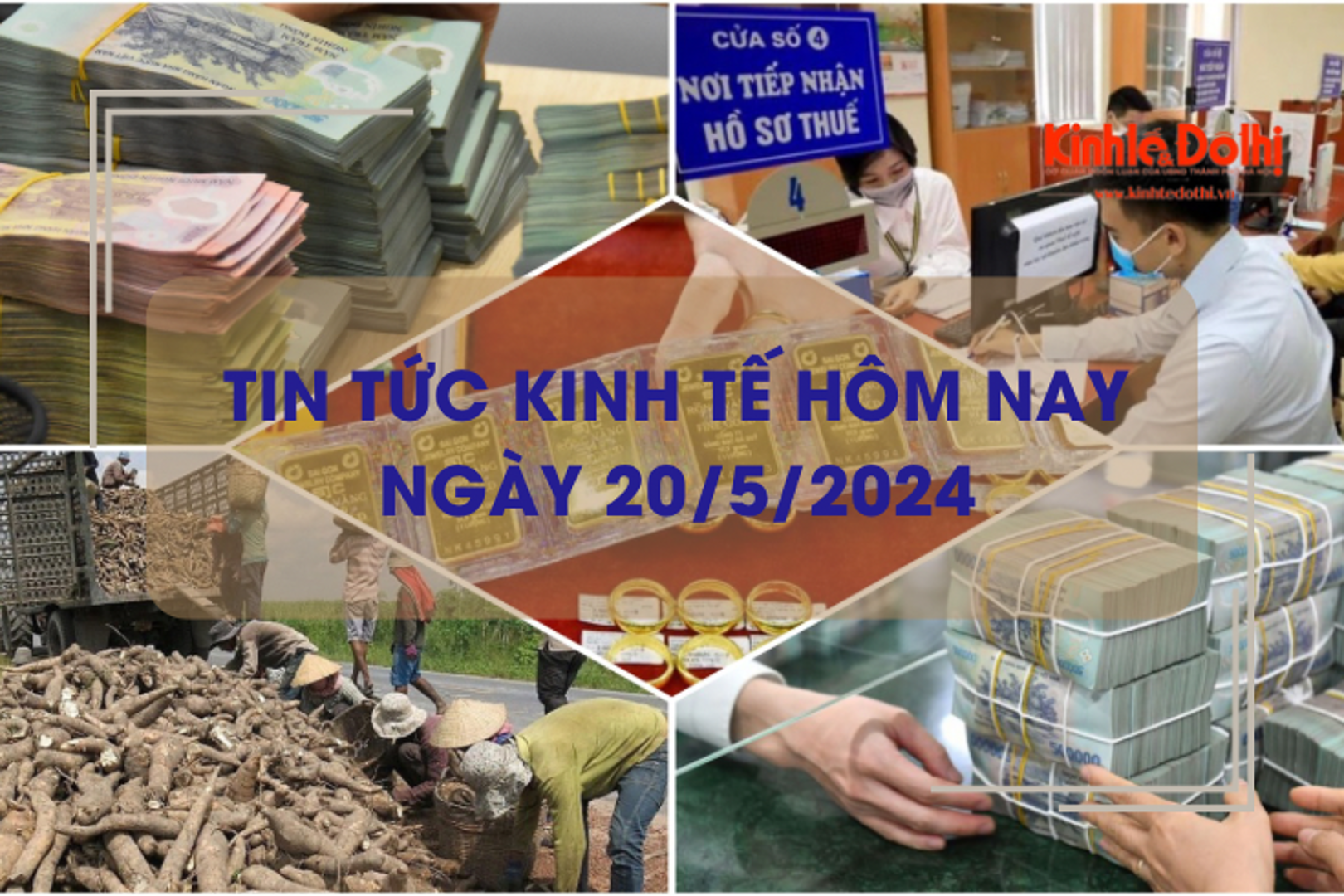 Tin tức kinh tế ngày 20/5/2024: giá vàng đồng loạt tăng mạnh