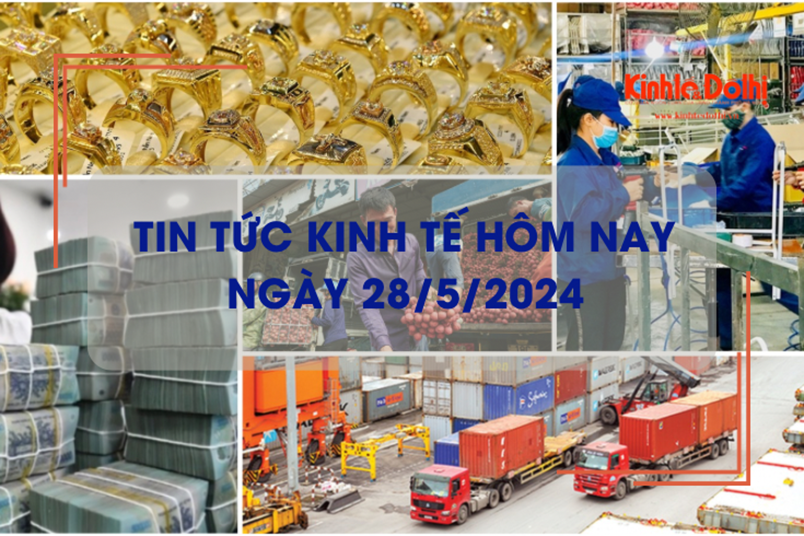 Tin tức kinh tế ngày 28/5/2024: xuất khẩu hàng hóa tăng trưởng ấn tượng