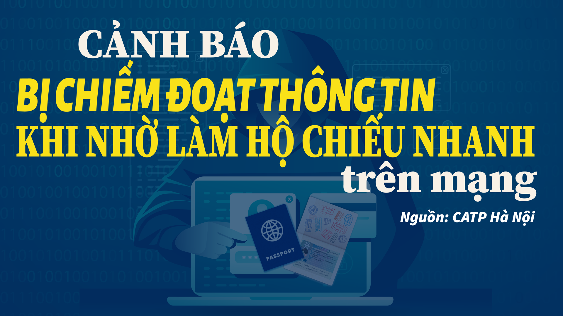 [Infographic] Cảnh giác với dịch vụ làm hộ chiếu nhanh trên mạng