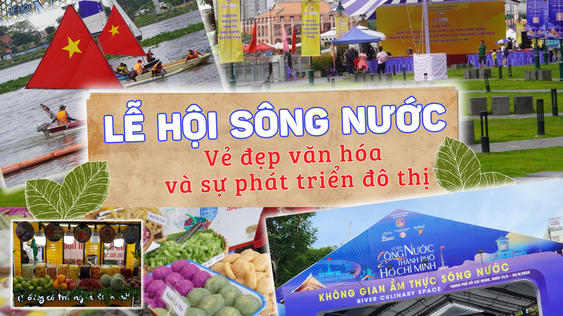 Lễ hội sông nước vẻ đẹp văn hóa và sự phát triển đô thị