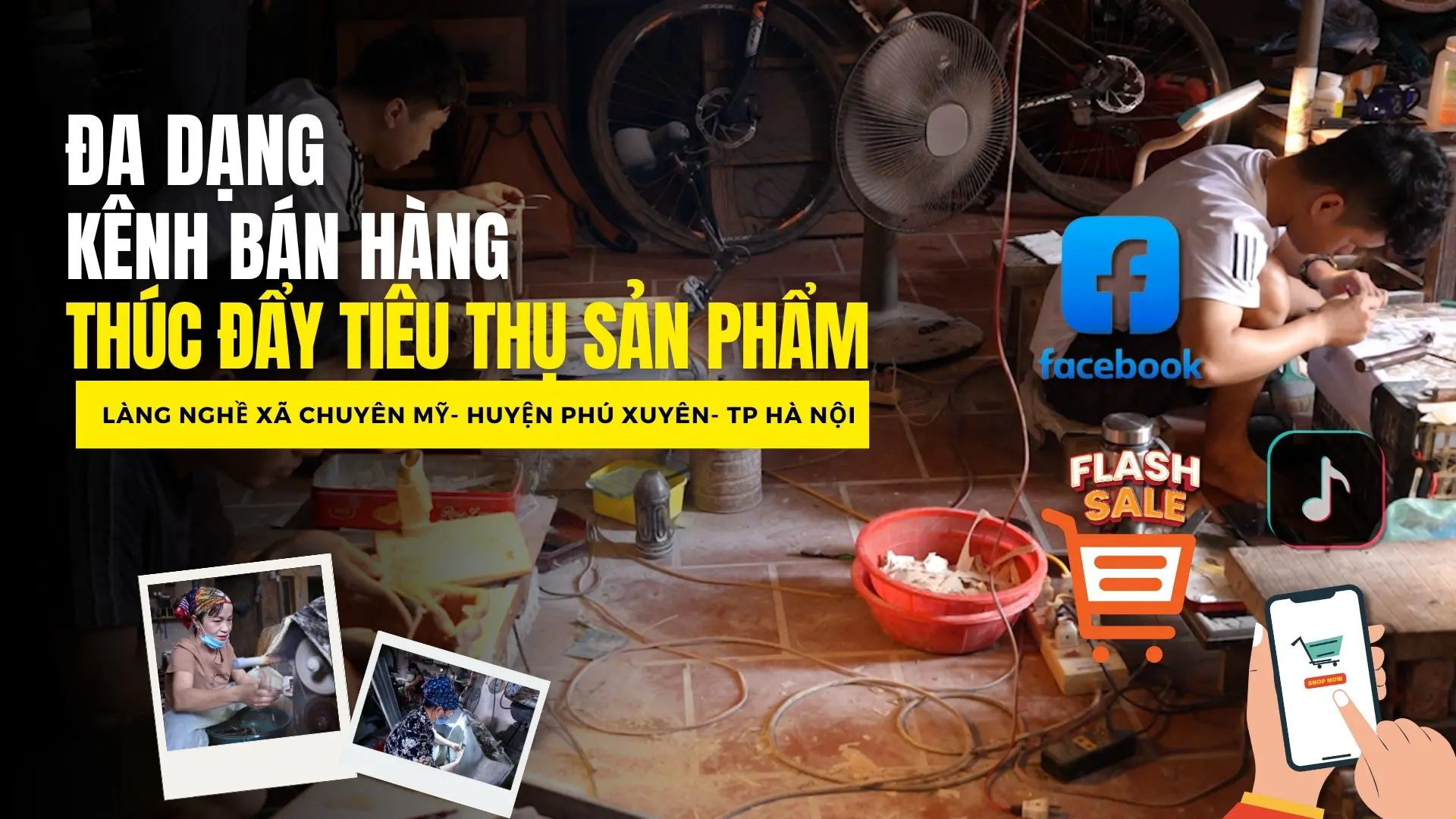 Chuyên Mỹ đa dạng kênh bán hàng, thúc đẩy tiêu thụ sản phẩm làng nghề