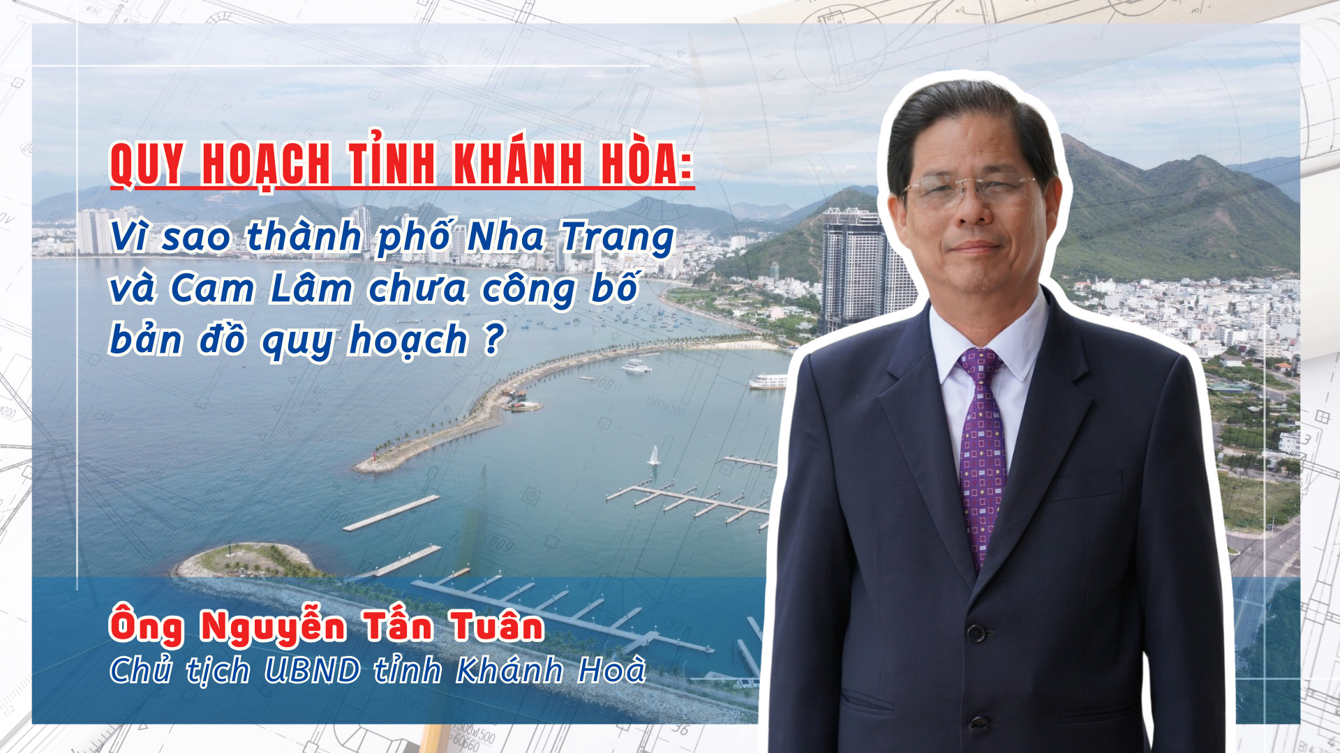 Vì sao TP Nha Trang và Cam Lâm chưa công bố bản đồ quy hoạch?