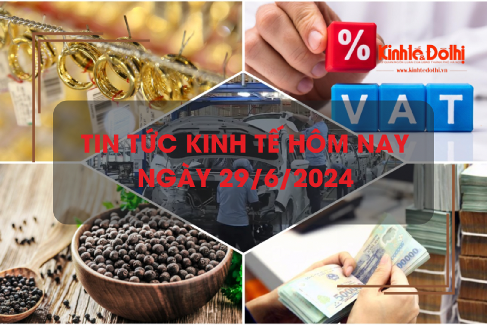 Tin tức kinh tế ngày 29/6/2024: chính thức giảm 2% thuế VAT đến hết năm 2024