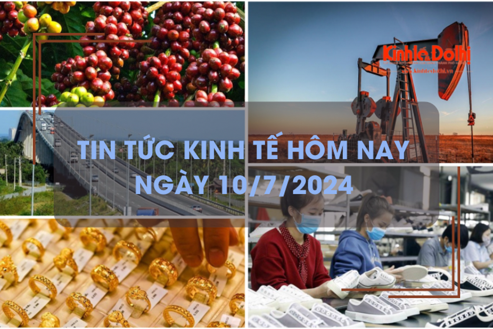 Tin tức kinh tế ngày 10/7/2024: giá cà phê Robusta thiết lập đỉnh lịch sử mới