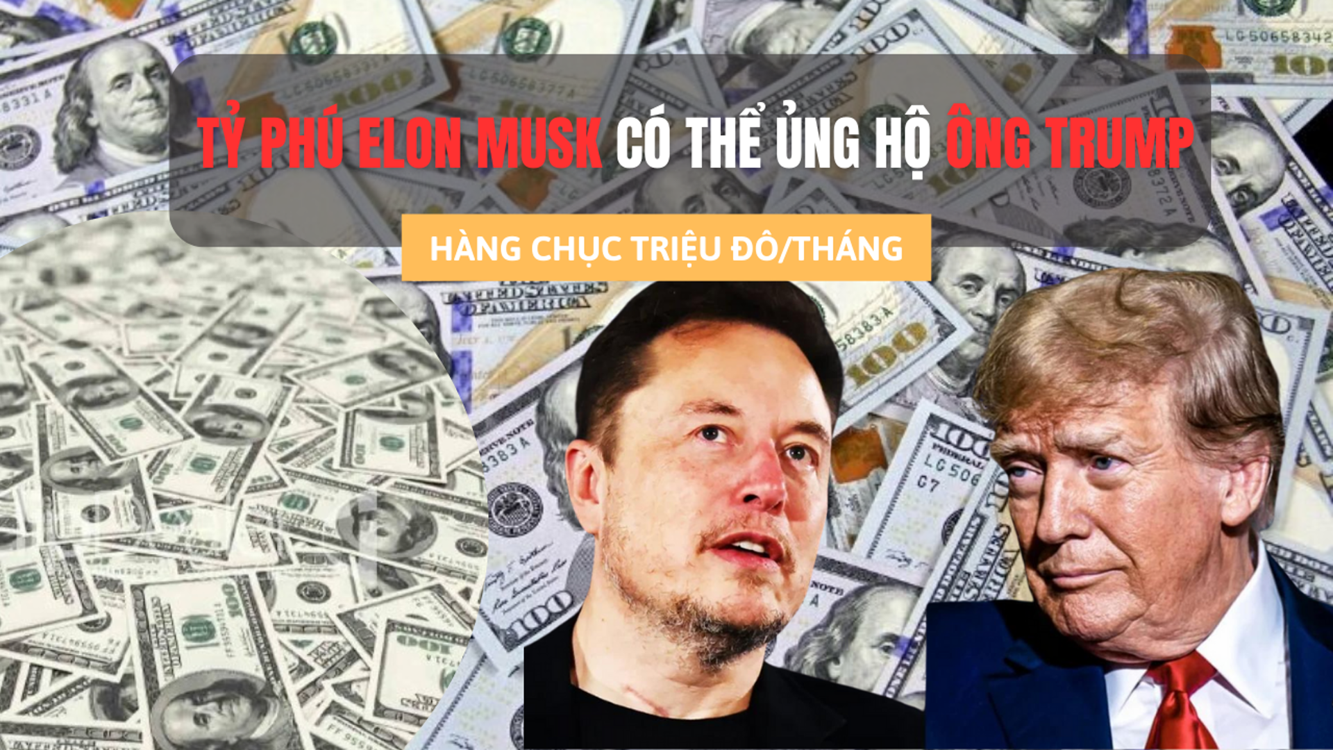 Tỷ phú Elon Musk có thể ủng hộ ông Trump hàng chục triệu đô/tháng