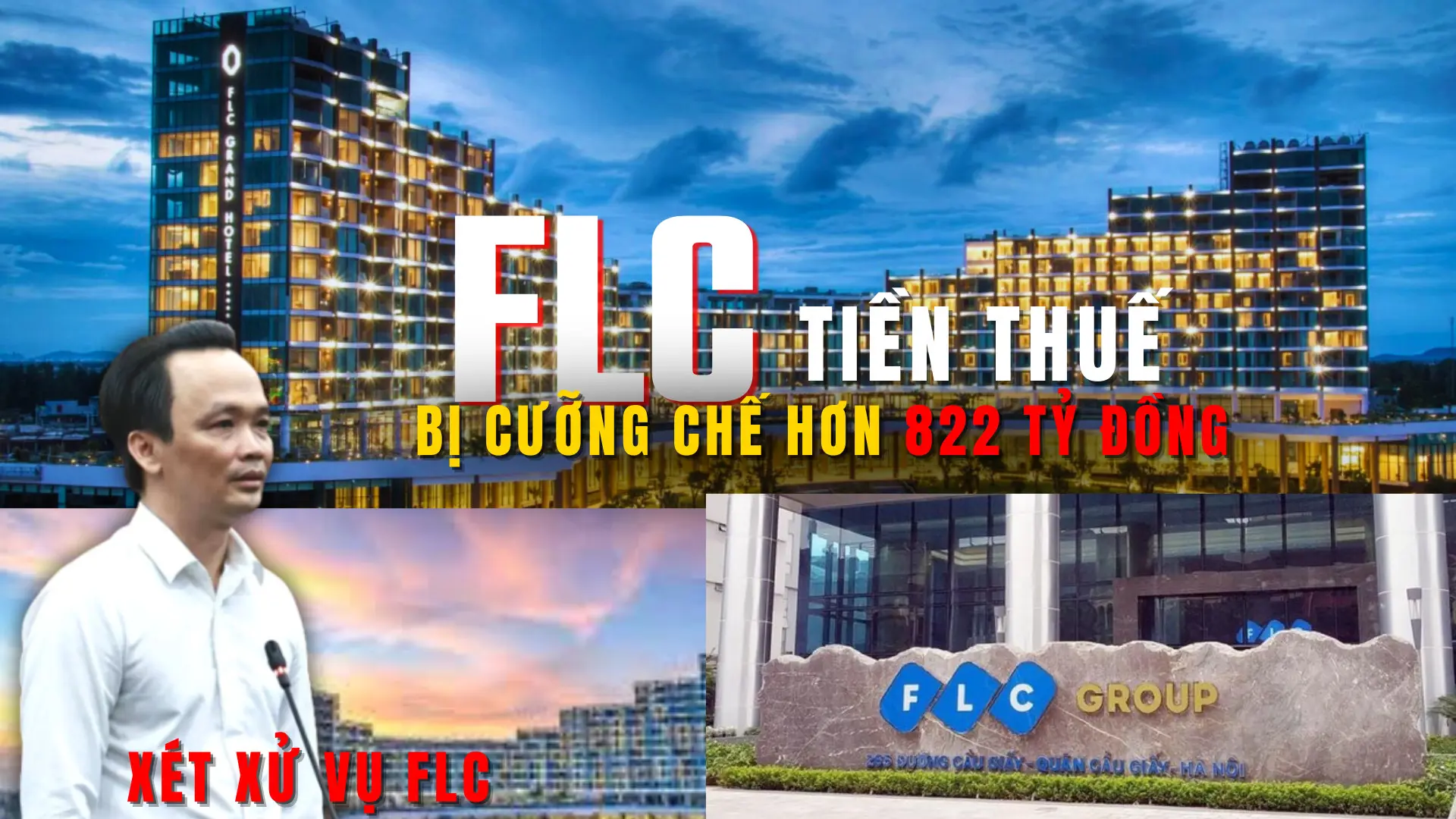 FLC bị cưỡng chế hơn 822 tỷ đồng tiền thuế