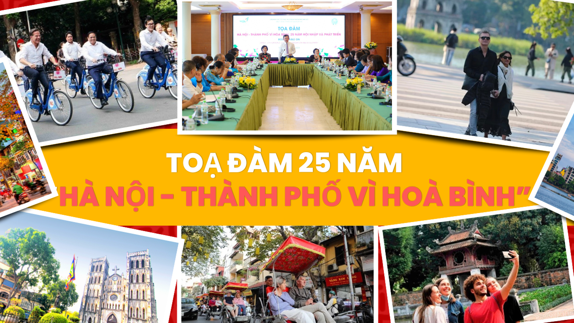 25 năm – Hà nội phát huy giá trị danh hiệu "Thành phố vì hòa bình”