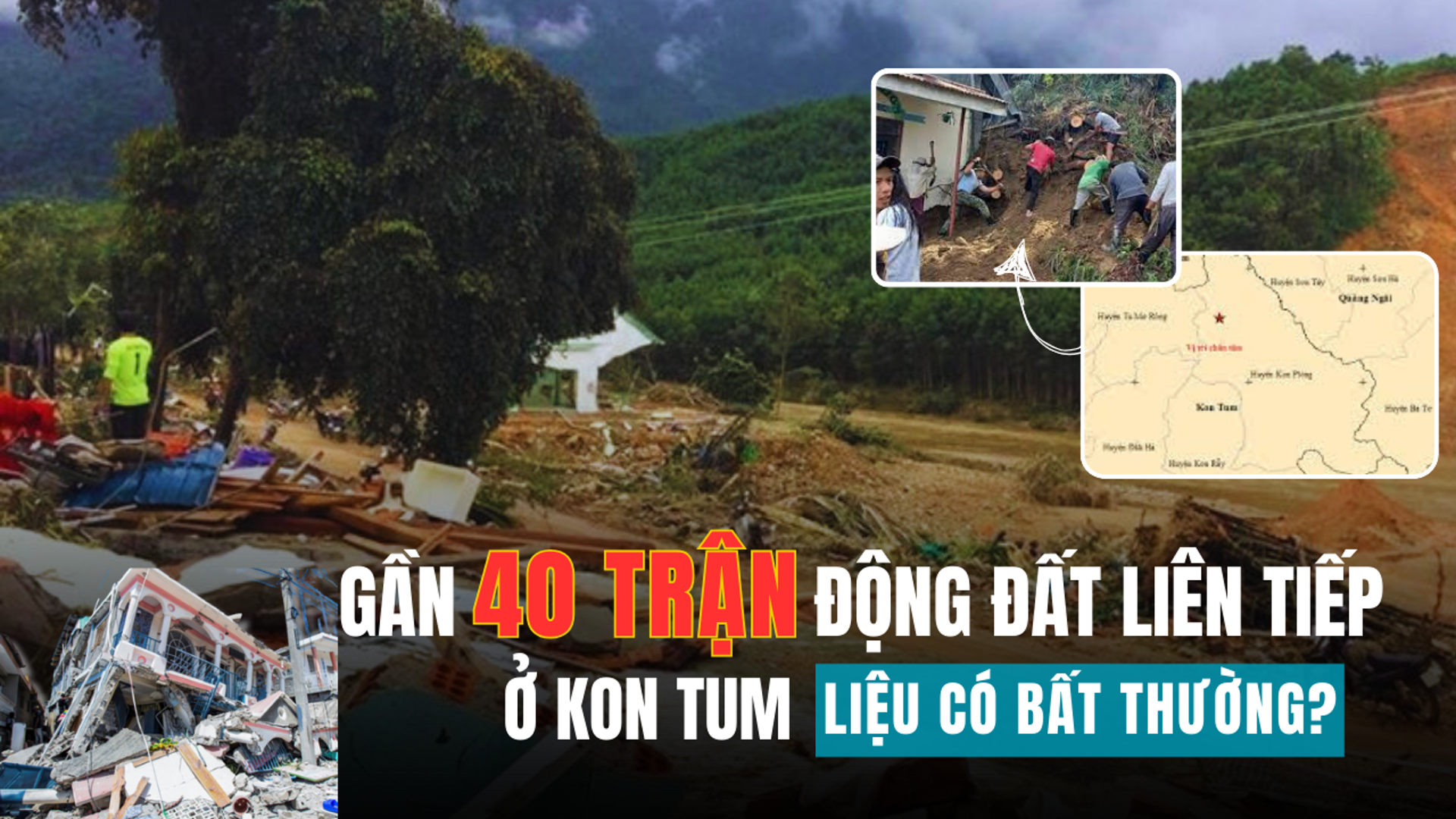 Gần 40 trận động đất liên tiếp ở Kon Tum liệu có bất thường?