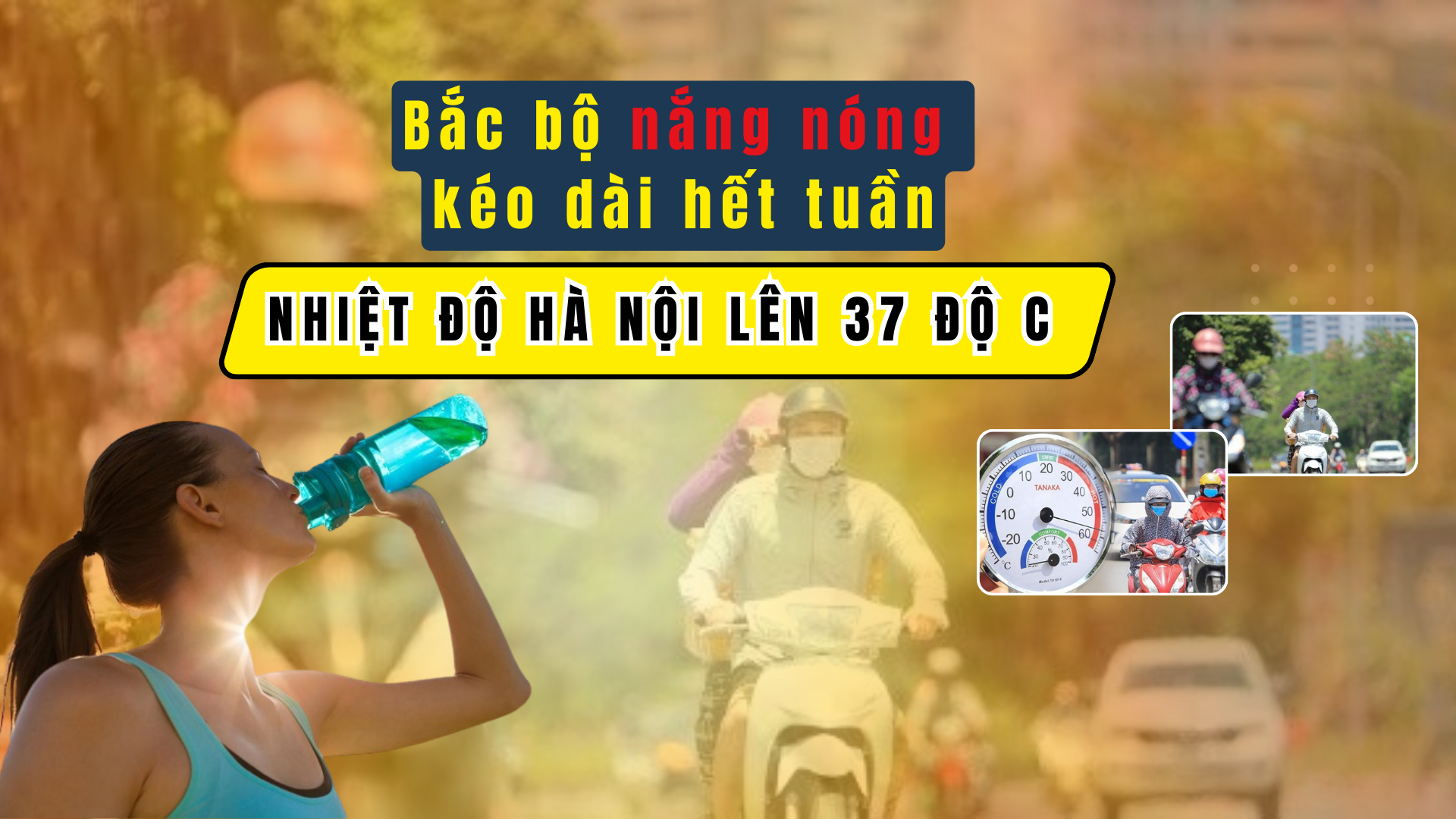 Bắc Bộ và Hà Nội nắng nóng oi bức kéo dài, chiều tối mưa dông
