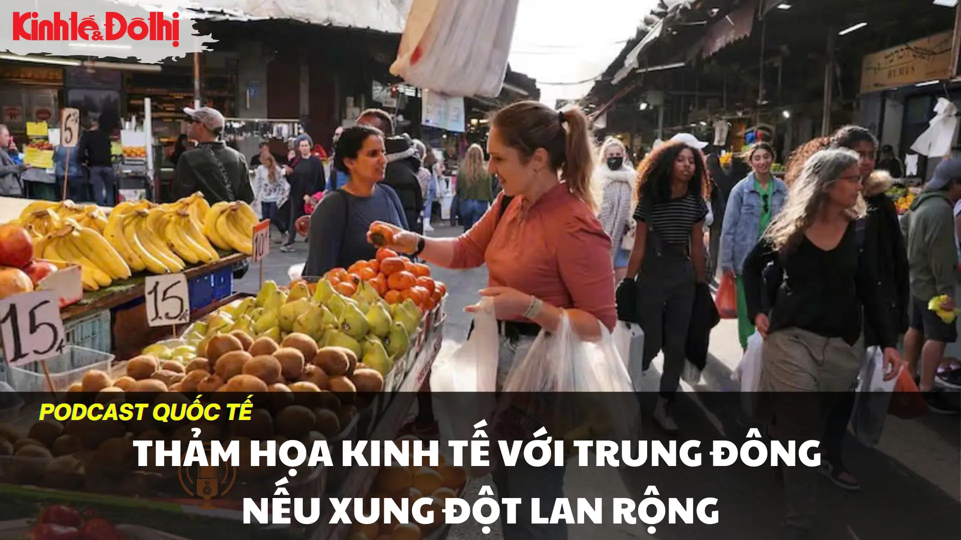 Thảm họa kinh tế với Trung Đông nếu xung đột lan rộng