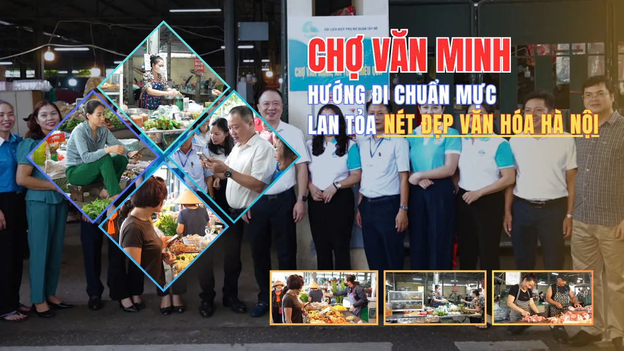 Chợ văn minh - Hướng đi chuẩn mực, lan tỏa nét đẹp văn hóa Hà Nội