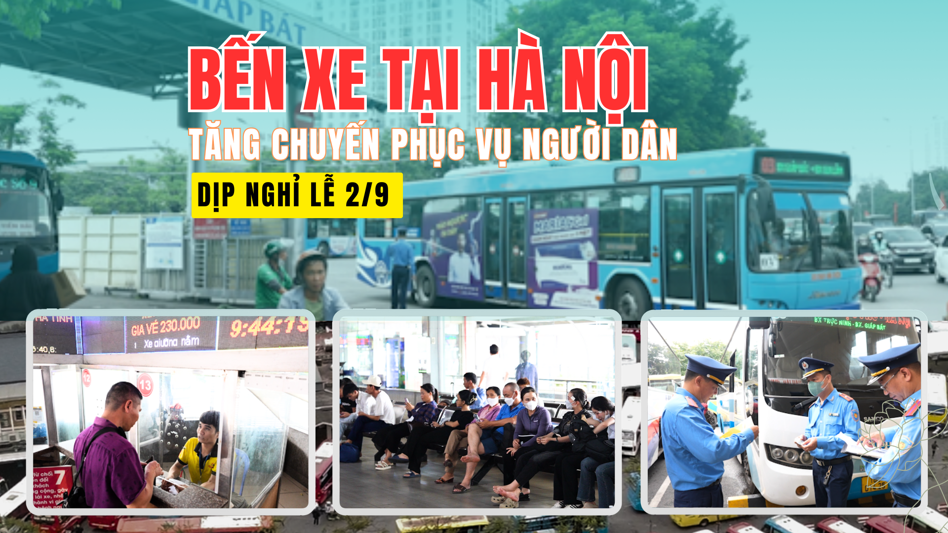 Bến xe tại Hà Nội tăng chuyến phục vụ người dân dịp nghỉ lễ 2/9/2024