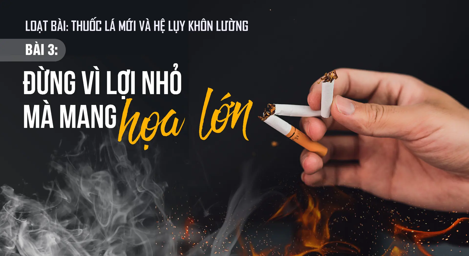 Bài 3: Đừng vì lợi nhỏ mà mang họa lớn