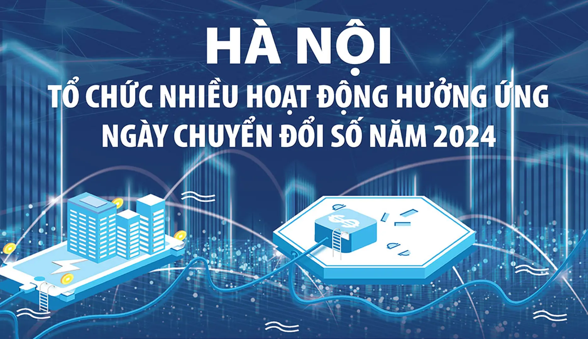 Hà Nội tổ chức nhiều hoạt động hưởng ứng Ngày chuyển đổi số năm 2024