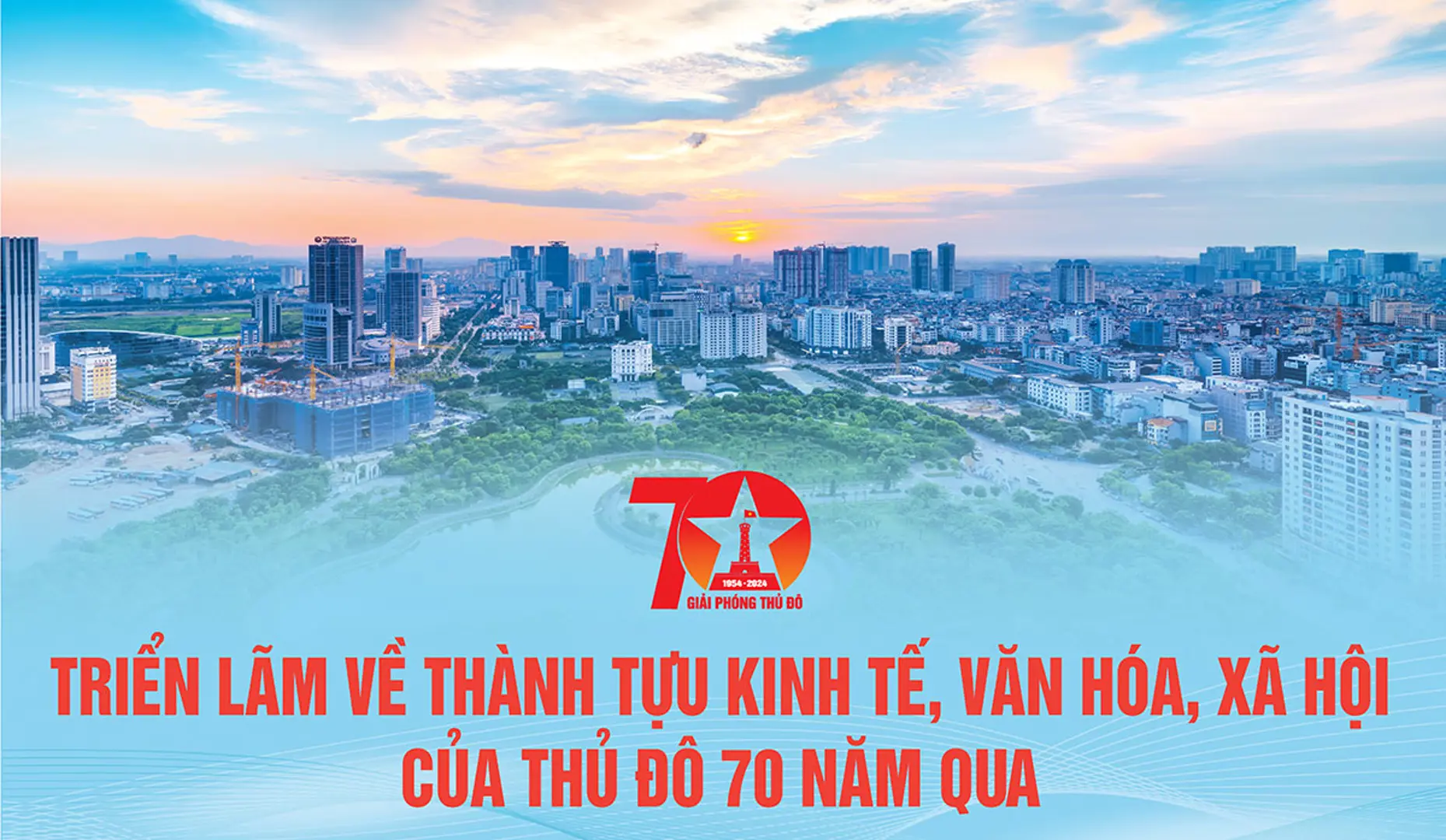 Triển lãm thành tựu kinh tế, văn hóa, xã hội của Thủ đô qua 70 năm