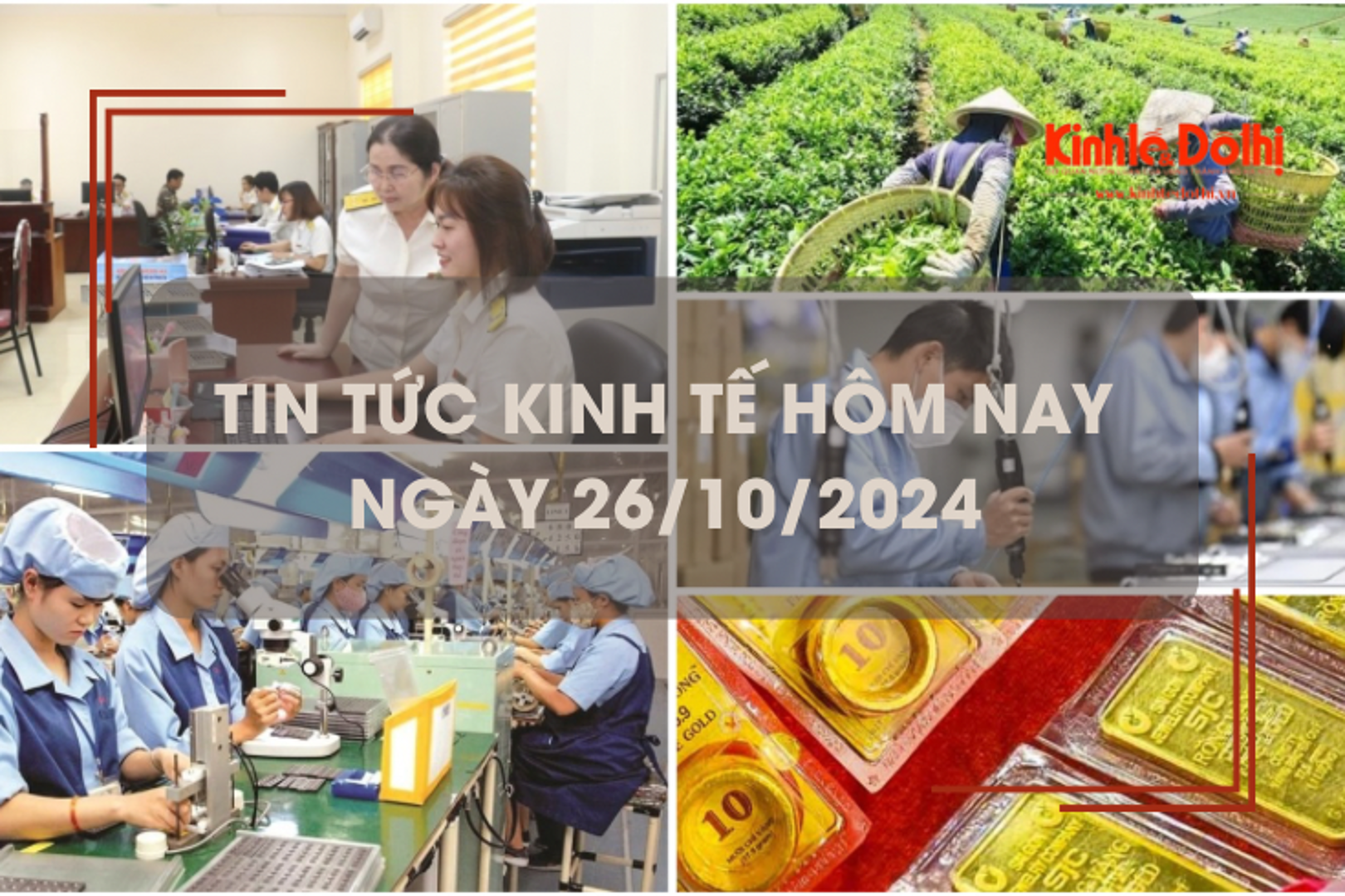 Tin tức kinh tế ngày 26/10: thu ngân sách cả năm 2024 ước tăng trên 10%