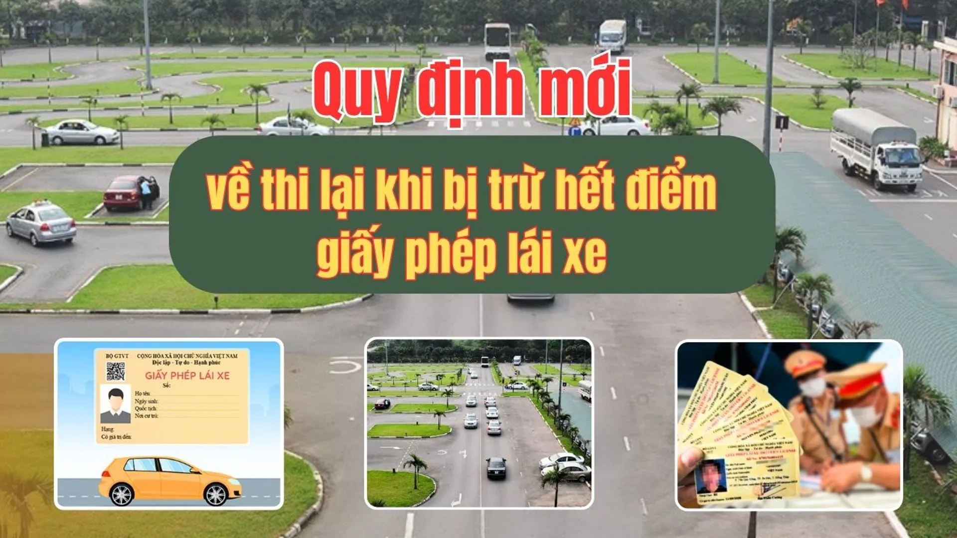 Quy định mới về thi lại khi bị trừ hết điểm giấy phép lái xe