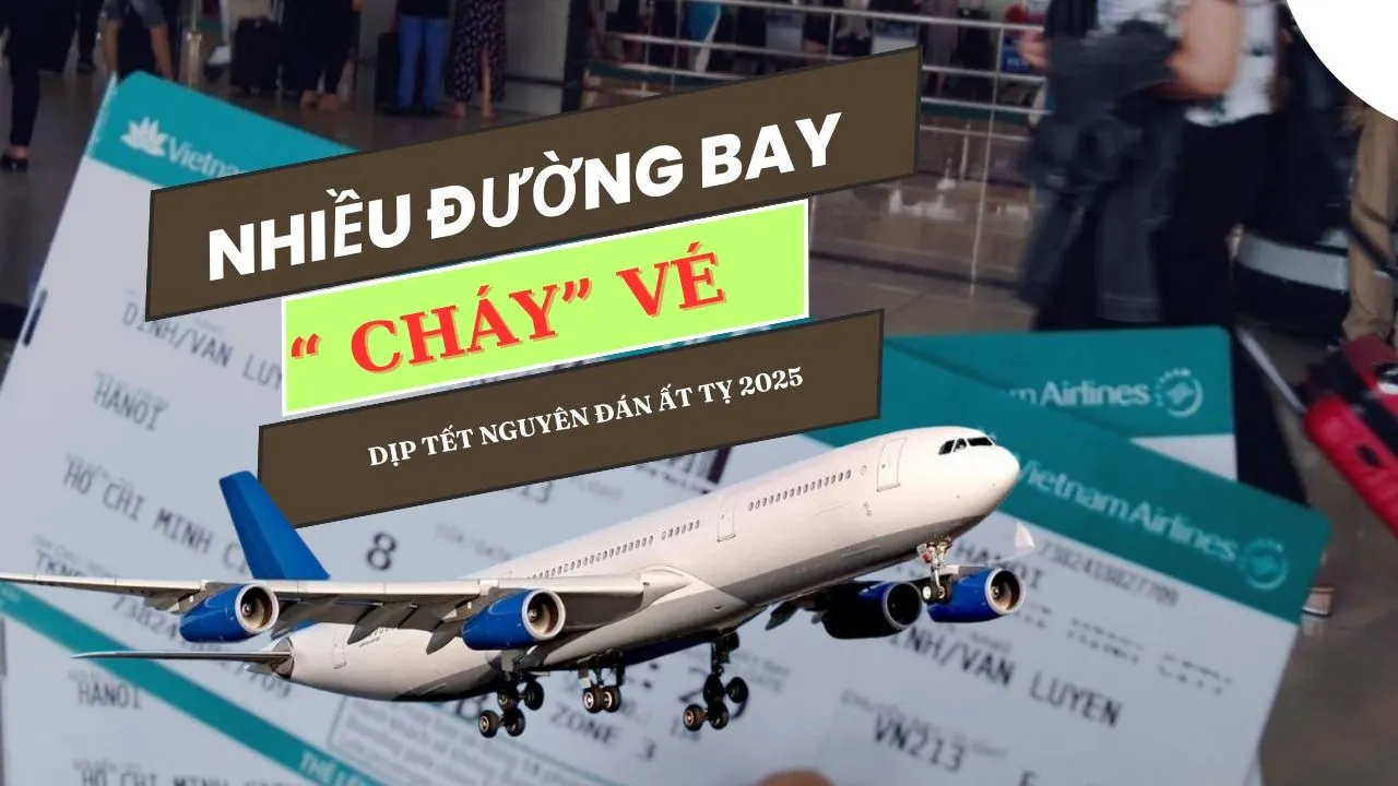 Nhiều đường bay đã ''cháy'' vé dịp Tết Nguyên đán Ất Tỵ 2025