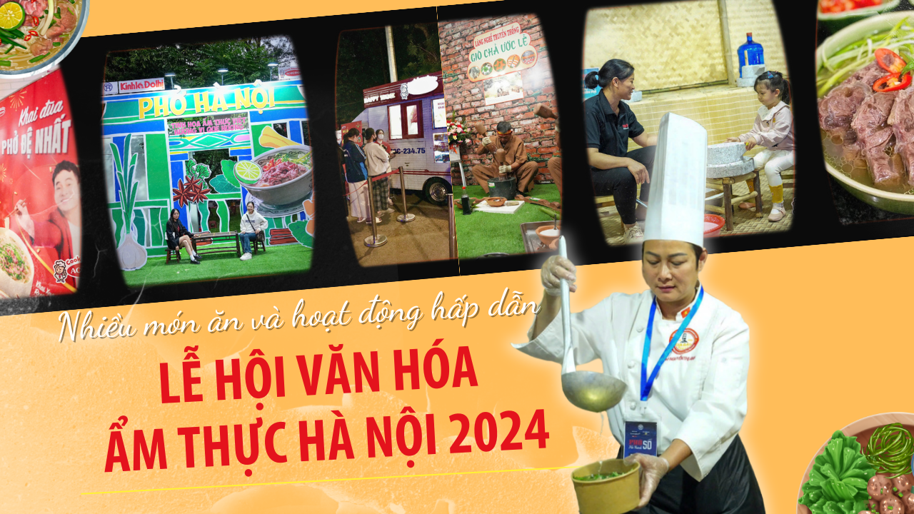 Nhiều trải nghiệm hấp dẫn tại Lễ hội văn hoá ẩm thực Hà Nội