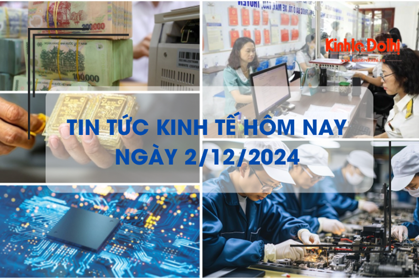 Tin tức kinh tế 2/12: ngân hàng không ngừng tăng lãi suất tiền gửi