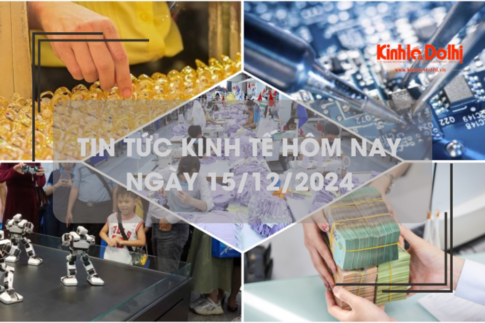 Tin tức kinh tế 15/12: lãi suất huy động tiếp tục tăng