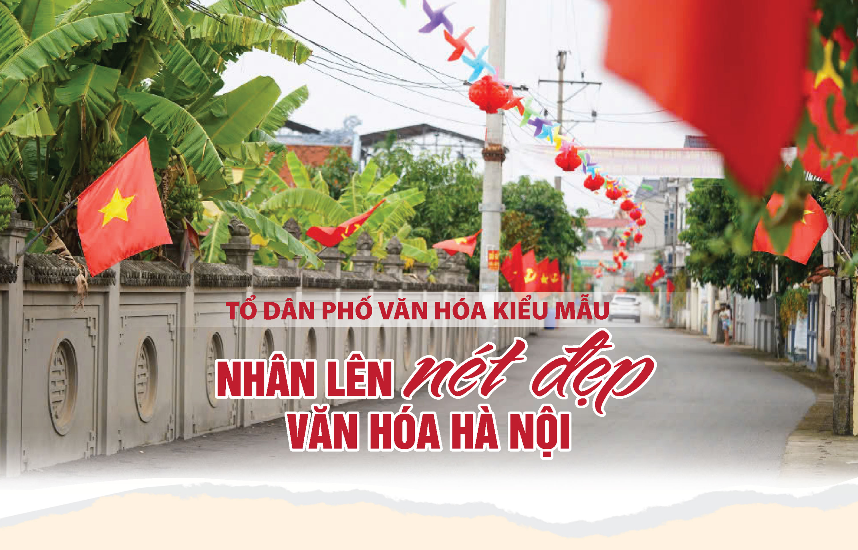 Tổ dân phố văn hóa kiểu mẫu: Nhân lên nét đẹp văn hóa Hà Nội